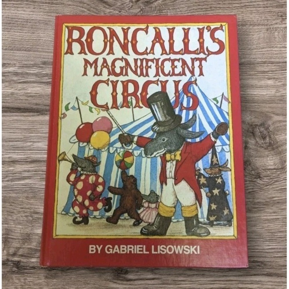 80s Roncallis Magnificent Circus Hardcover Vtg Gabriel Lisowski Childrens 1980